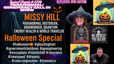Paranormal Portals, Gridwork & Quantum Realities, Conspiracies - Missy Hill - TSP # 2256