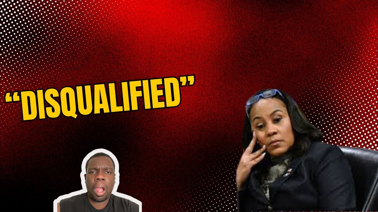 FANI WILLIS DISQUALIFIED FROM TRUMP CASE