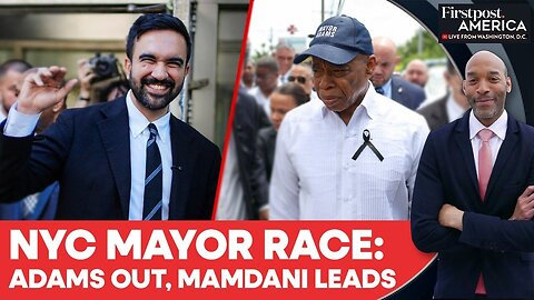 Eric Adams Quits Mayor Race, Zohran Mamdani & Andrew Cuomo Battle for NYC | Firstpost America