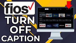 HOW TO TURN OFF SUBTITLES ON FIOS TV