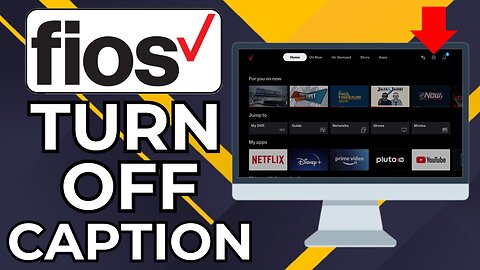 HOW TO TURN OFF SUBTITLES ON FIOS TV