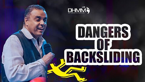 The Danger Of Backsliding & How To Escape It| Love First Church | Dag Heward-Mills