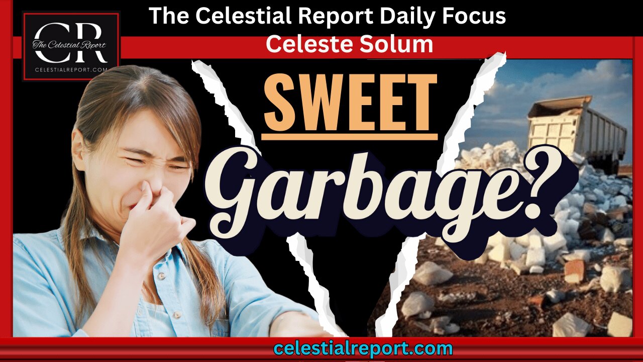 Sweet Garbage?