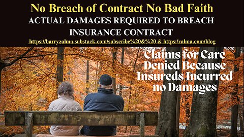 No Breach of Contract No Bad Faith