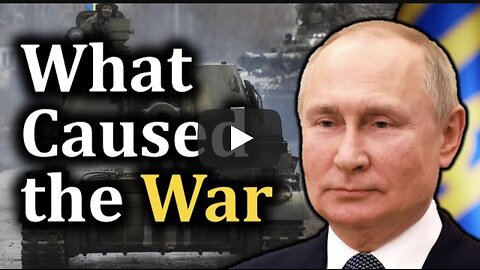 The Causes of the Ukraine War| Some possible solutions
