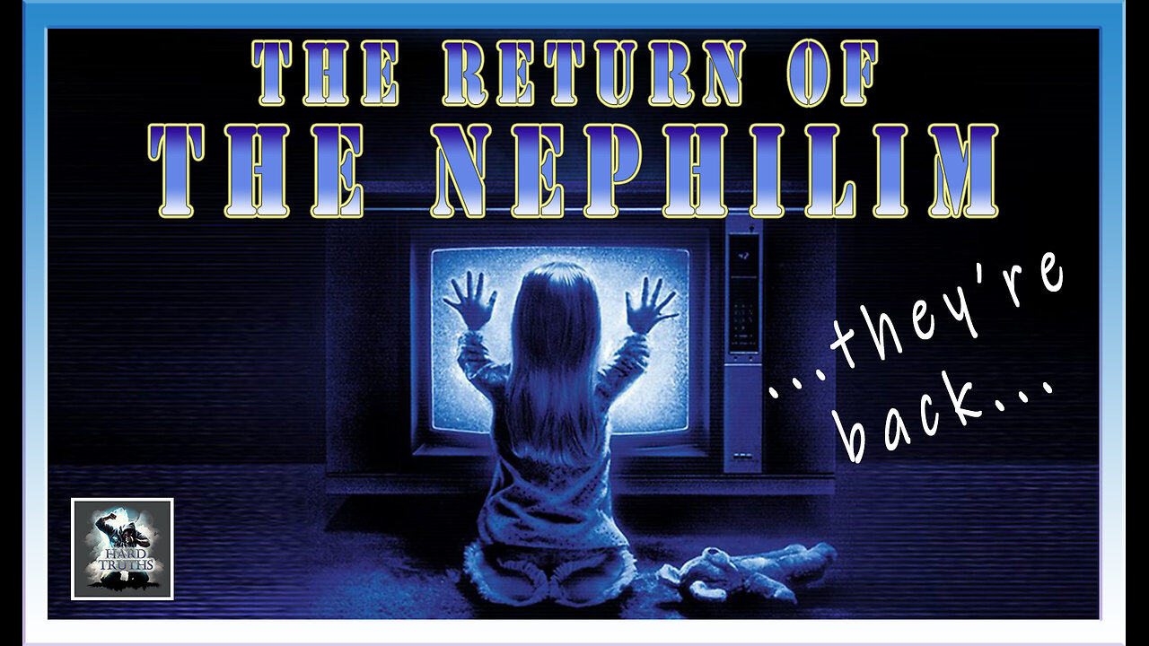 They're Back...The RETURN of the NEPHILIM (Clipped from This Just in 10/8)
