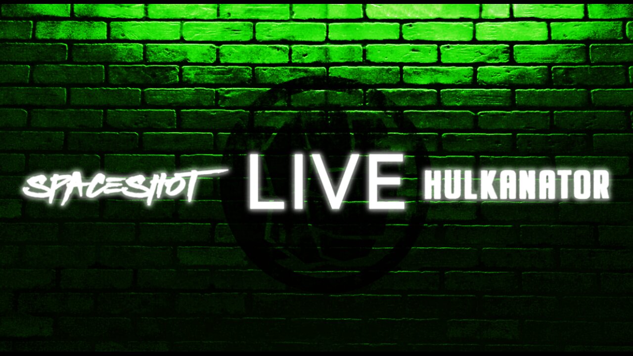 Hulkanator & Spaceshot76 Show