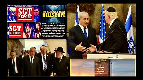 Trump Netanyahu Hope Tivon Raise Suspicion SGT Report Is Synagogue Of Satan Controlled Opposition