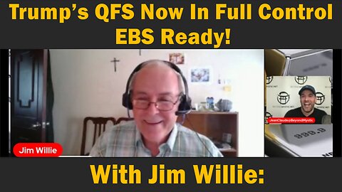 Trump’s QFS Now In Full Control - EBS Ready! - With Jim Willie: