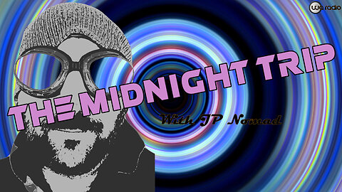 The Midnight Trip | With JP Nomad | Ep. 9