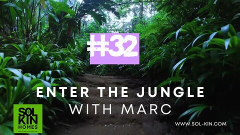 #32 Enter the jungle with Marc