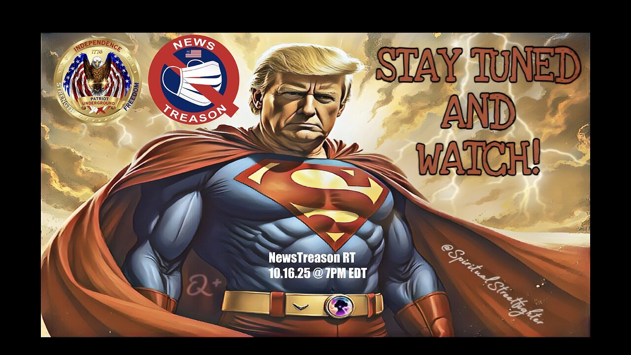 NewsTreason RT - Dave & Mark join Patriot Underground - 10.16.25