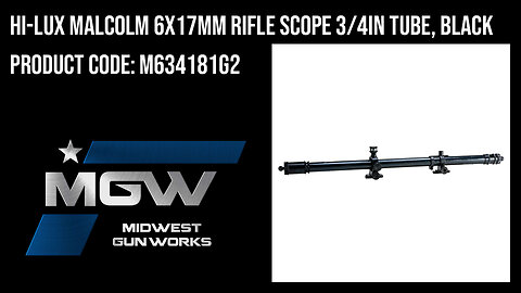 Hi-Lux Malcolm 6x17mm Rifle Scope 3/4in Tube, Black - M634181G2