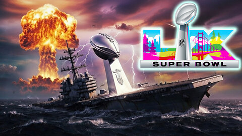 Super Bowl LX Predictive Programming: Is the FINAL WAR Starting THIS Weekend? (Part 1) #SuperBowlLX