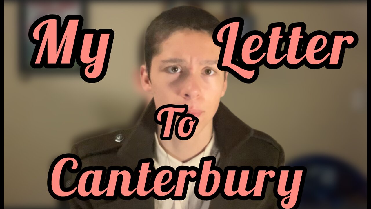 My Letter to Canterbury