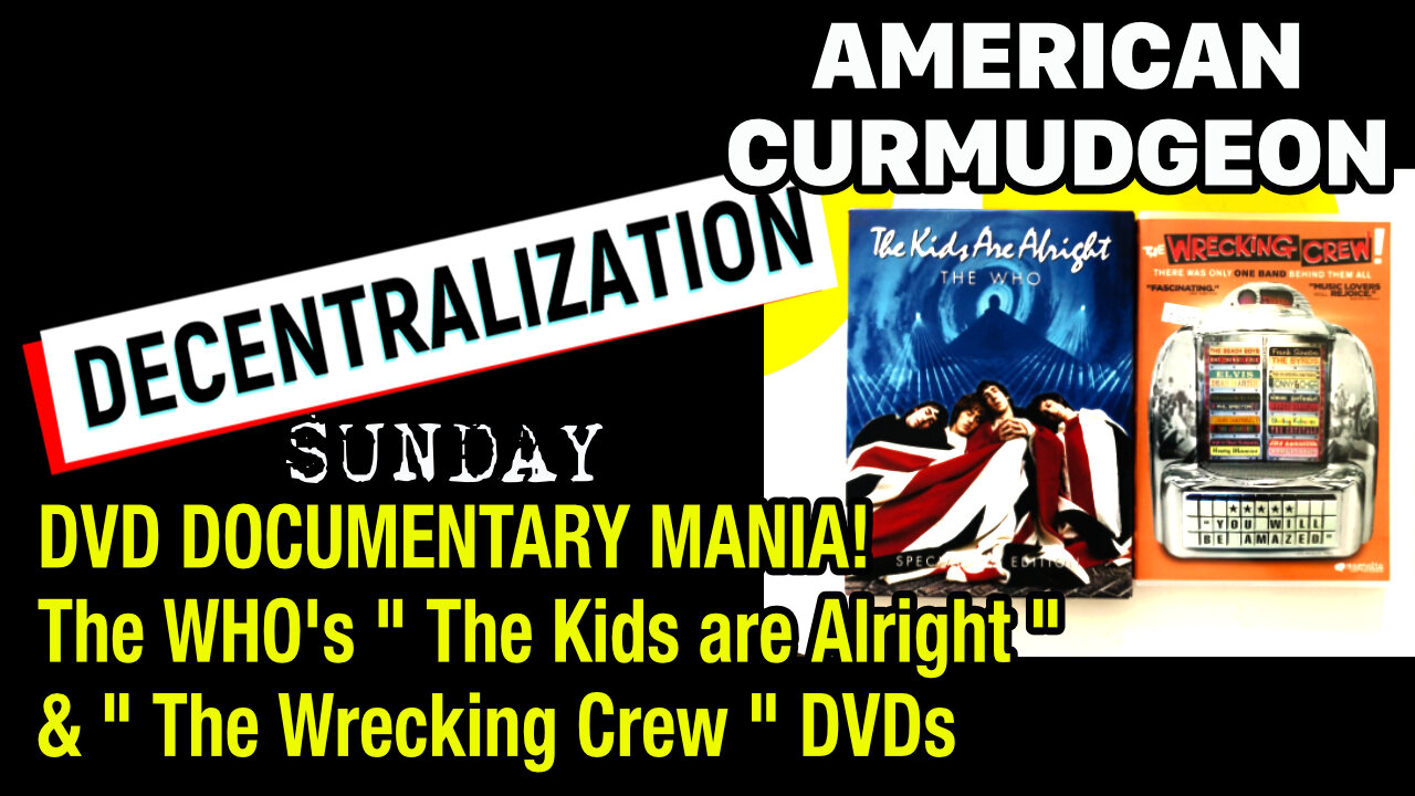 DECENTRALIZATION SUNDAY : DVD DOCUMENTARY MANIA! The Who & The Wrecking Crew