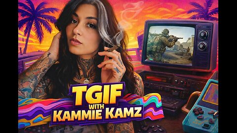 TGIF Wit Kammie Kamz 😈 | Straight Chillin’, Straight Wreckin’
