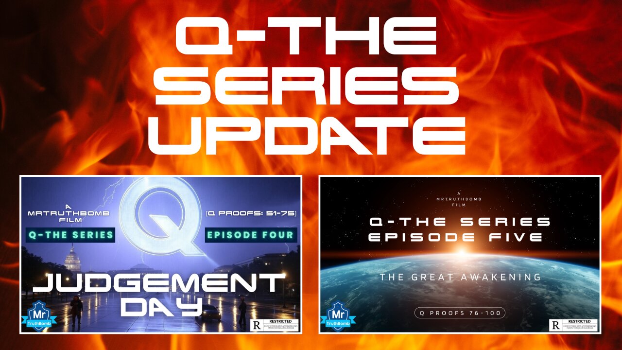 Q-THE SERIES UPDATE - MRTRUTHBOMBS LAST VIDEO?