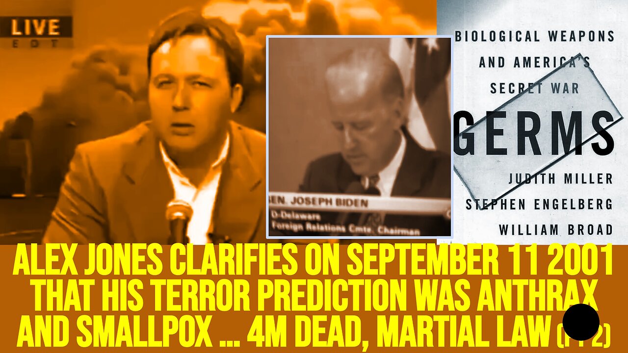 Alex Jones predicts anthrax bioterror on September 11 2001. Biden predicts planes, anthrax on Sep 10
