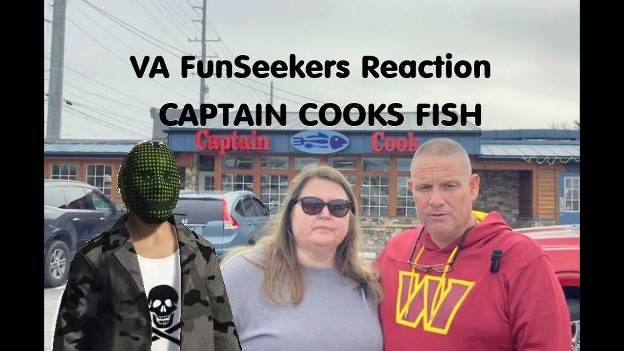 VA FunSeekers Reaction At - Captain Cooks Seafood - Danville VA - 2025