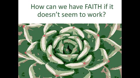 March 24 (Year 4) Having FAITH when it doesn't seem to work - Tiffany Root & Kirk VandeGuchte