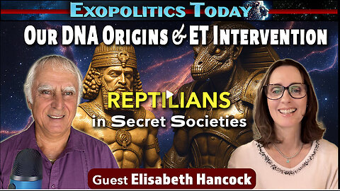 Investigating Humanity’s DNA Origins, Extraterrestrial Intervention and Secret Societies 