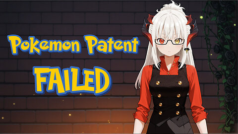 Pokemon patent FAILED.