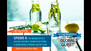 The NOCEBO Effect, Healing Vaccines, Advanced Detoxing & Going Inside A German Cancer Clinic
