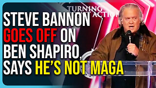 Steve Bannon GOES OFF On Ben Shapiro, Says He’s Not MAGA