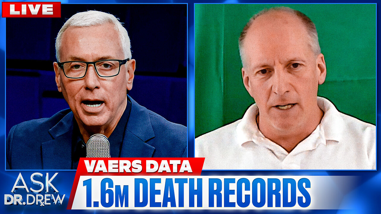 “Blamed On The Flu”: Engineer Says Death Records Hide Vaccine Deaths w/ John Beaudoin Sr., Brad Thayer & Chris Fenton – Ask Dr. Drew thumbnail