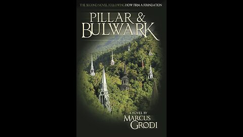 "Pillar & Bulwark" by Marcus Grodi (review)