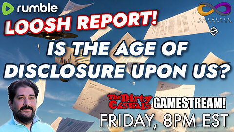 Loosh Report with Andrew Bartzis - Is The Age Of Disclosure Upon Us?
