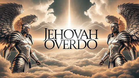 Jehovah Overdo