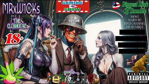 [Console Gamer] MRxW1CK's (Gaming+Show)