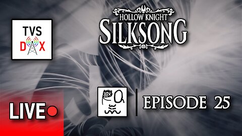 Hollow Knight: Silksong 100% Playthrough [Cursed Crest & More] Episode 25 (The Variety Show DX #740)