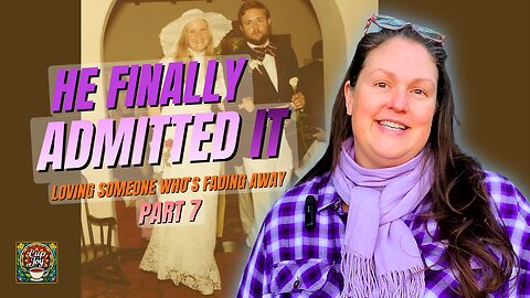 How do YOU Prepare for Someone Forgetting YOU? (Part 7) ✨ Caregiving Chronicles #Alzheimer