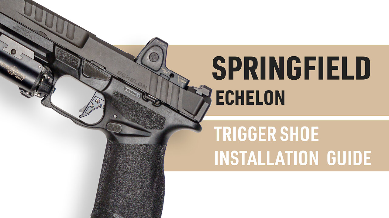 Echelon Trigger Shoe Install