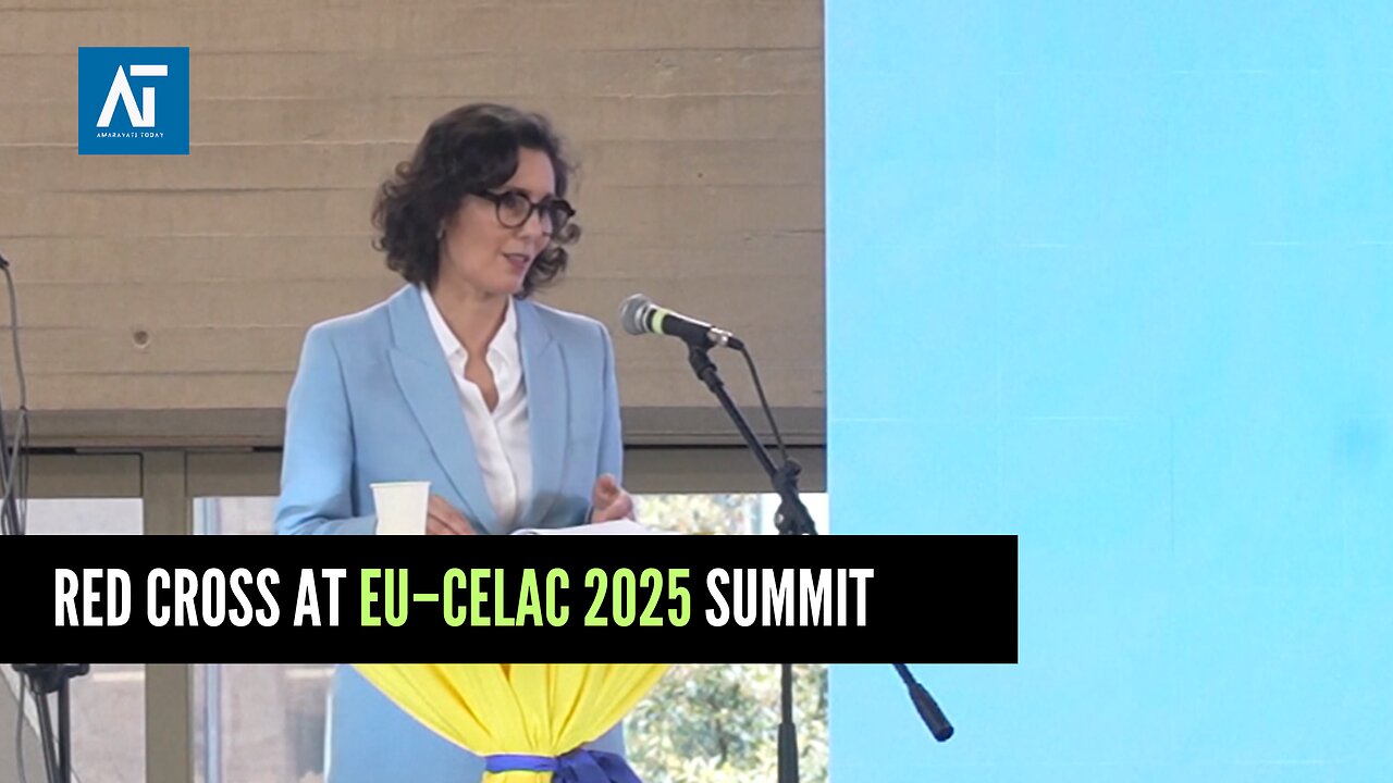 EU–CELAC Summit 2025: Red Cross Role in Global Humanitarian Policy | Europe Politics | AT World News