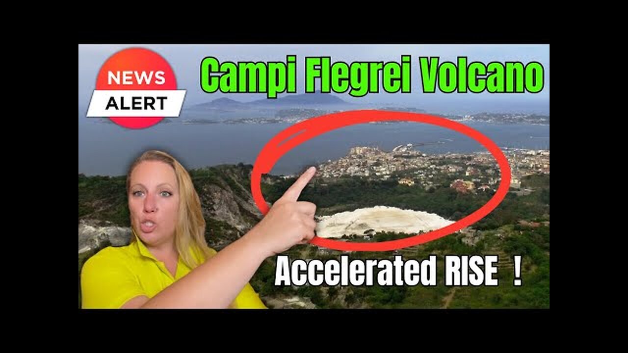 ALARMING NEW DEVELOPMENT ! Land RISE has ACCELERATED ! Pressure is increasing under Campi Flegrei !