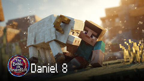 Daniel 8 – The Ram and the Goat | The Bible on BrainRot