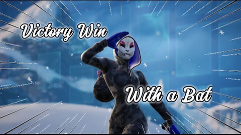 Victory Win with a Bat ~ Fortnite Gamplay