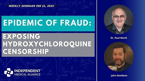 Epidemic of Fraud: Exposing Hydroxychloroquine Censorship