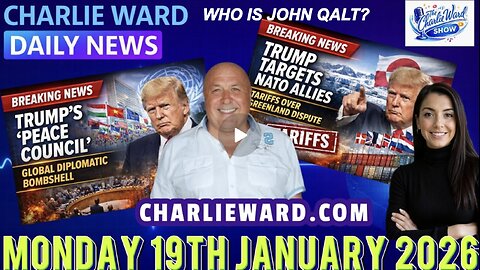 CHARLIE WARD DAILY NEWS WITH CHARLIE WARD & DREW DEMI MONDAY 19TH JANUARY 2026