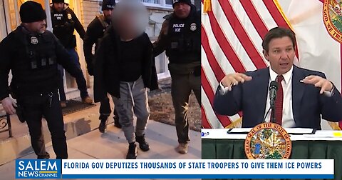 Florida Gov Deputizes Thousands Of State Troopers, Gives Them ICE Powers