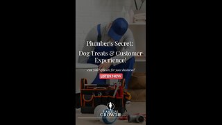 Plumber's Secret: Dog Treats & Customer Experience