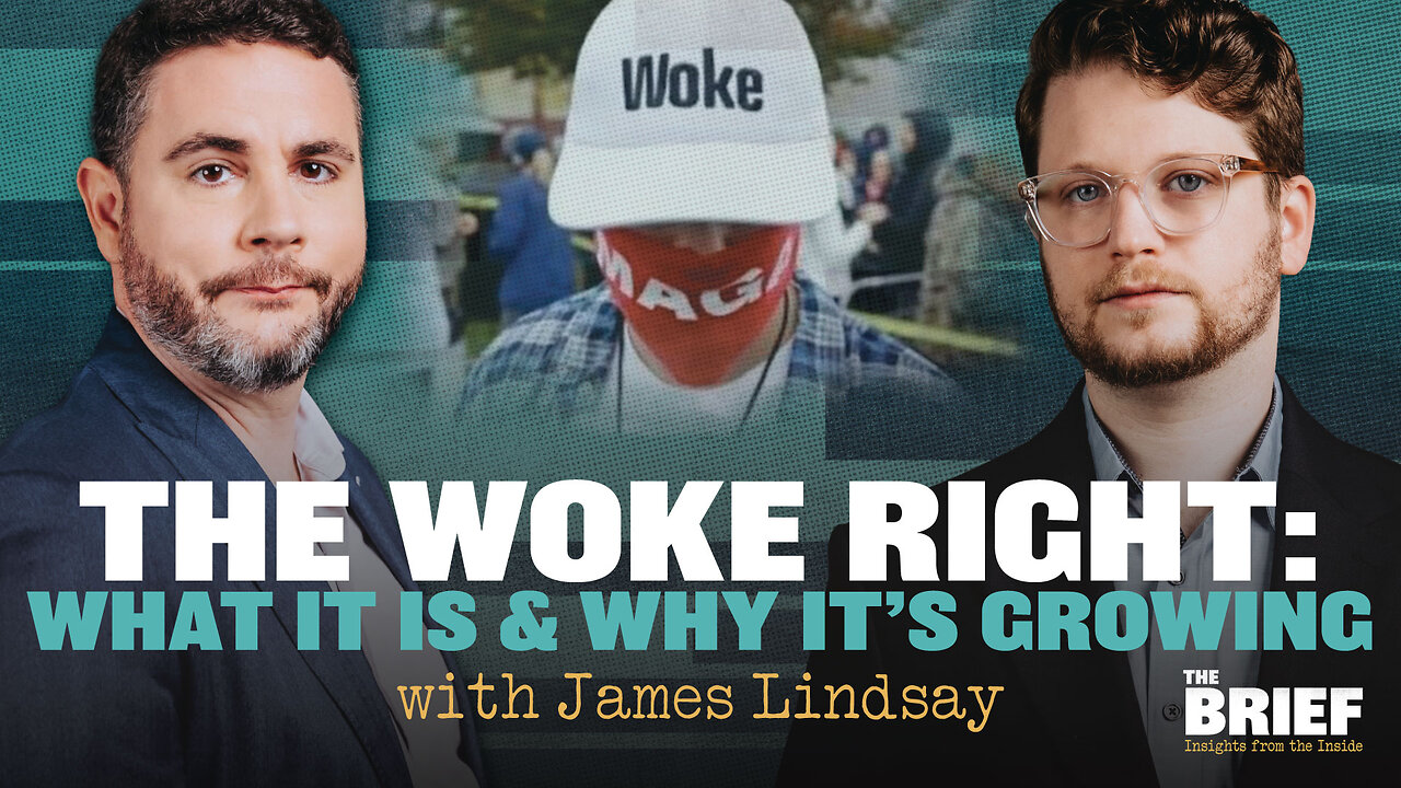 The Woke Right: What It is and Why It’s Growing (with James Lindsay) | The Brief | PragerU