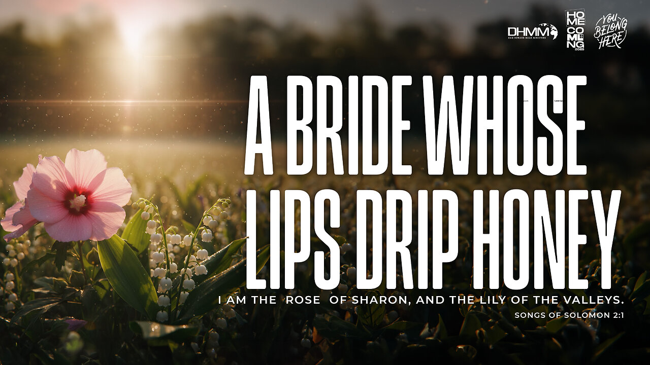 A BRIDE WHOSE LIPS DRIP HONEY | HOME COMING | DAG HEWARD-MILLS 2025