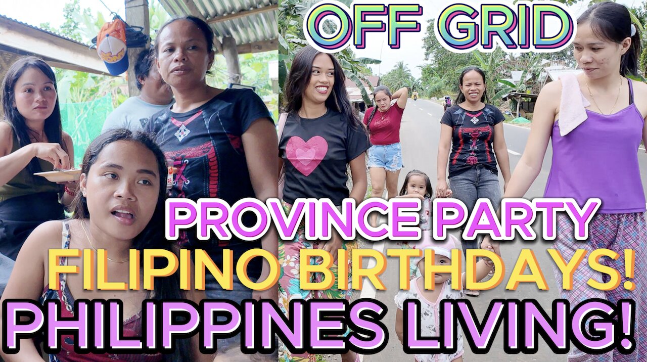 🇵🇭 Filipina Beauties & Province Birthday Party & Games! Off Grid Island Family Living Philippines