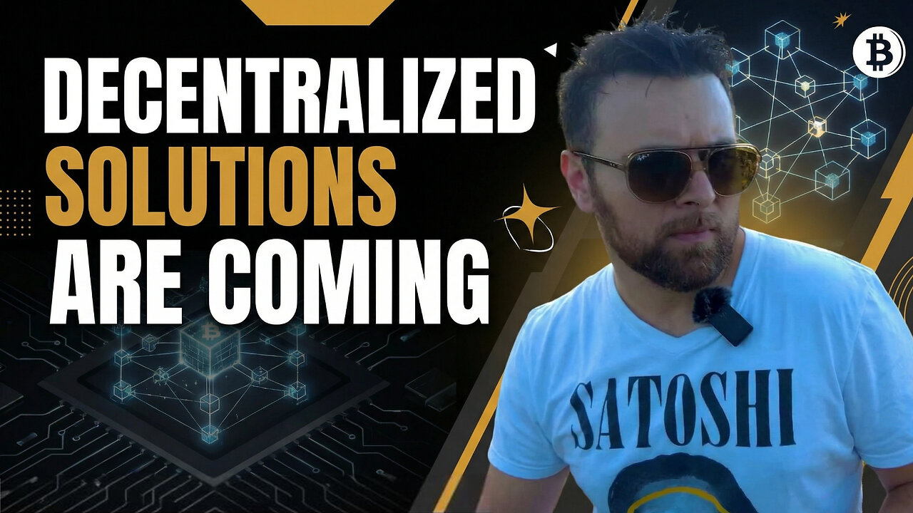 Decentralized Solutions Are Coming!