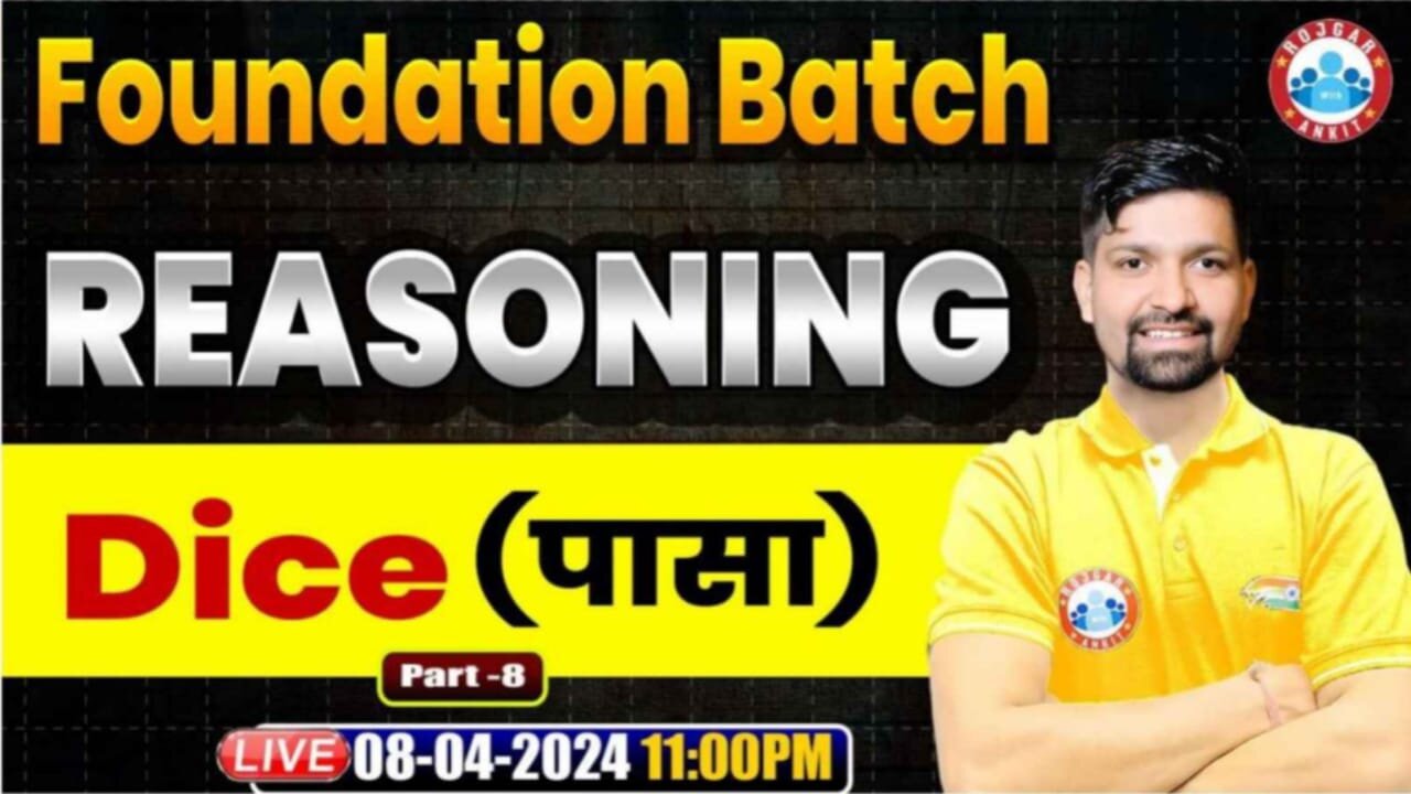 REASONING CLASS, DICE#8